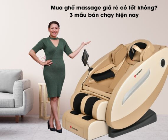 Mua ghế massage giá rẻ có tốt không