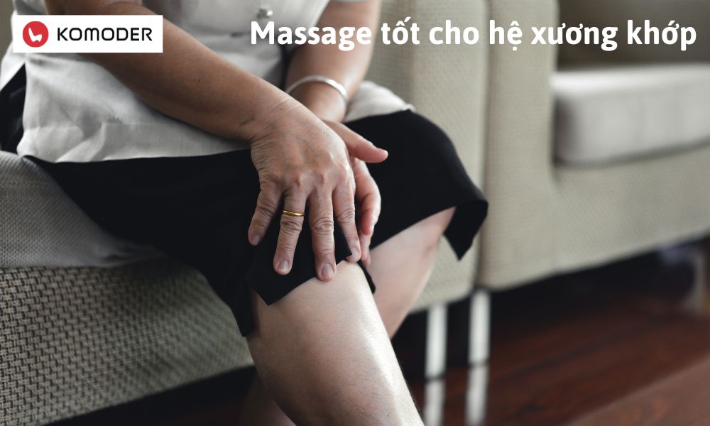 Massage tốt cho hệ xương khớp
