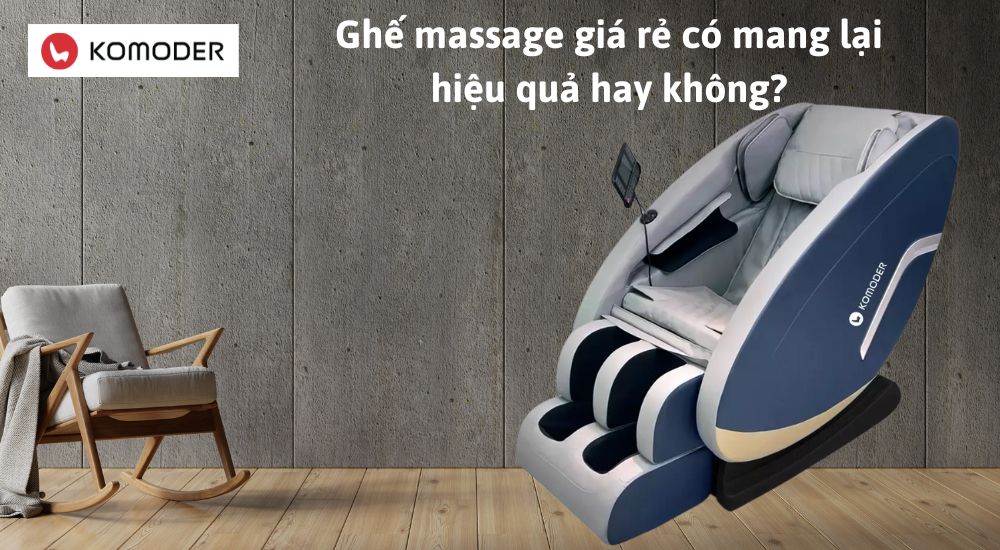 Ghế massage giá rẻ có mang lại hiệu quả hay không?