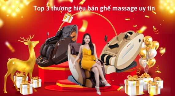 Top 3 thương hiệu bán ghế massage uy tín