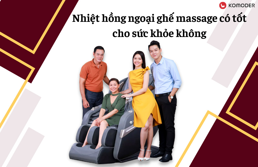 Công dụng của nhiệt hồng ngoại ghế massage