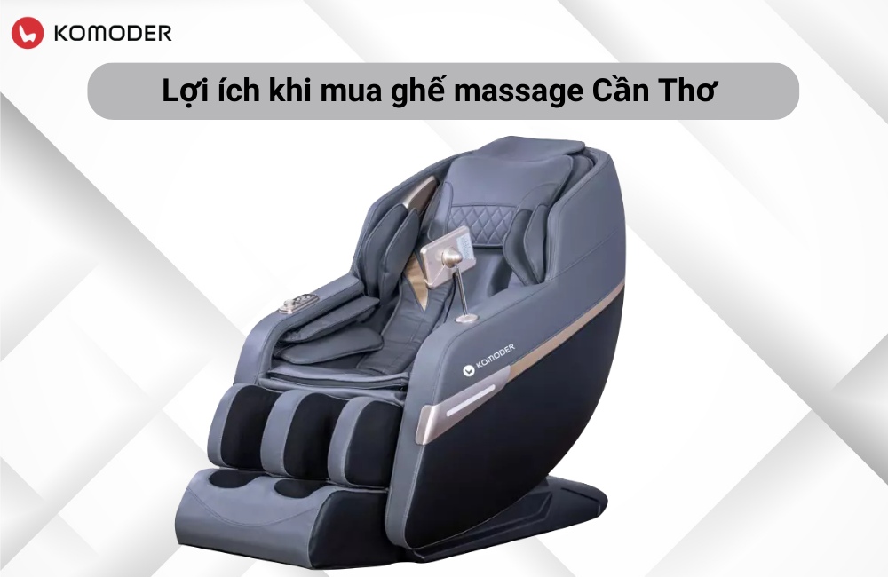 Lợi ích khi mua ghế massage Cần Thơ 