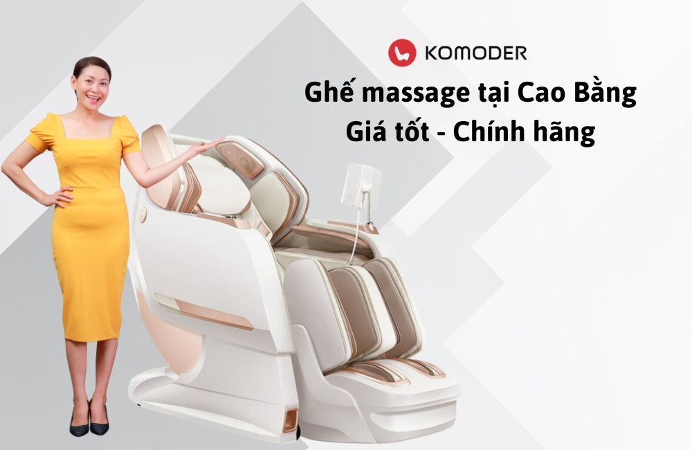 Cửa hàng bán ghế massage tại Cao Bằng Chính hãng 100%