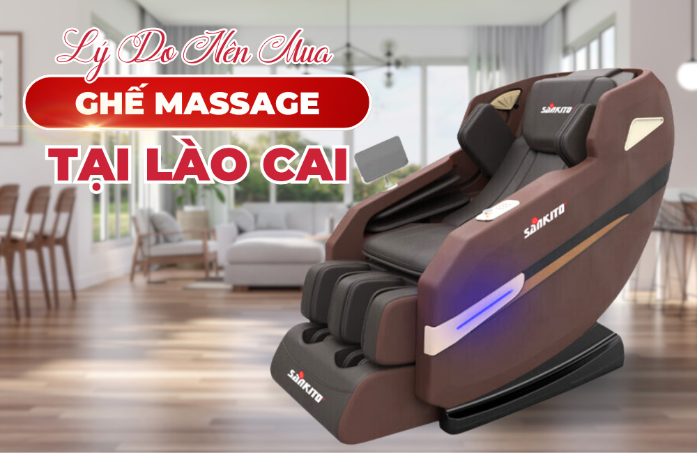 Mua ghế massage tại Lào Cai ưu đãi đến 50%