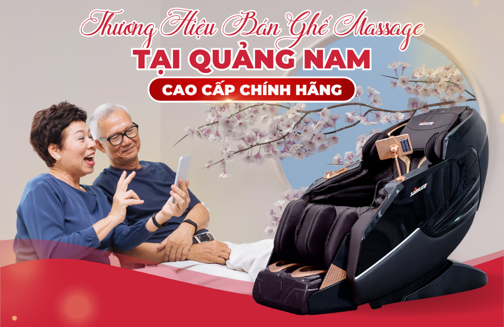 Mua ghế massage cao cấp chính hãng tại Quảng Nam