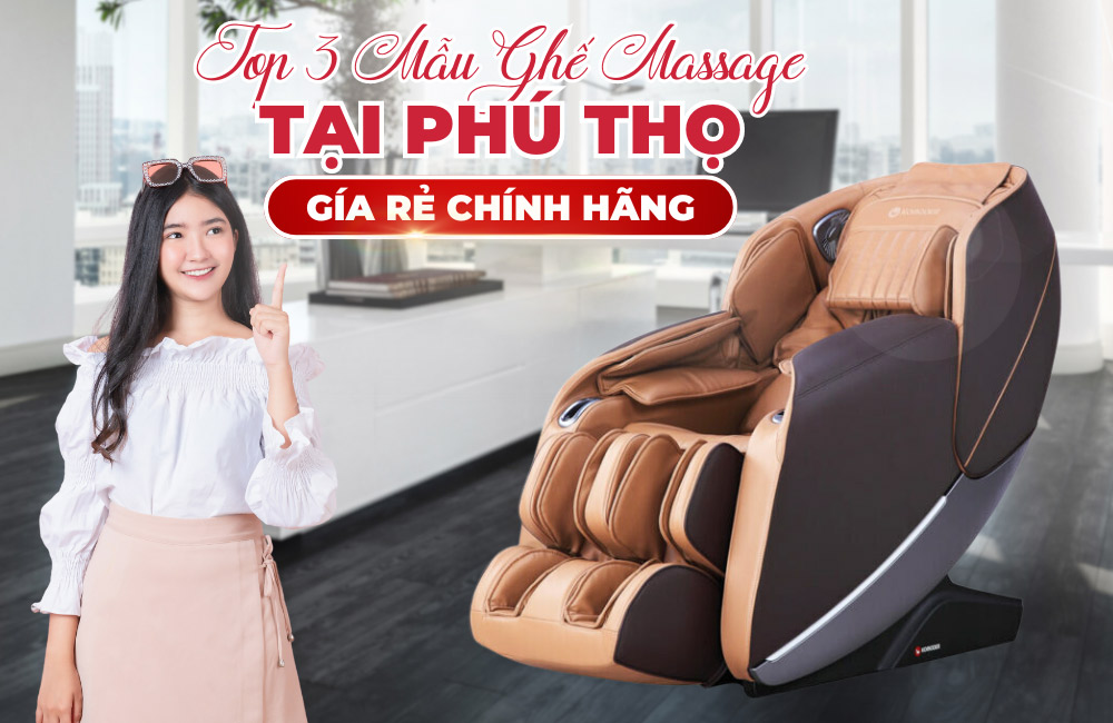 Mua ghế massage tại Phú Thọ giá rẻ chính hãng